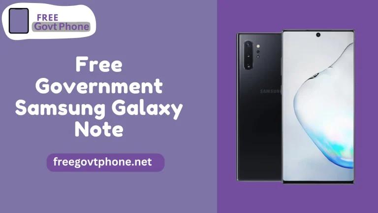 How to Get Free Government Samsung Galaxy Note