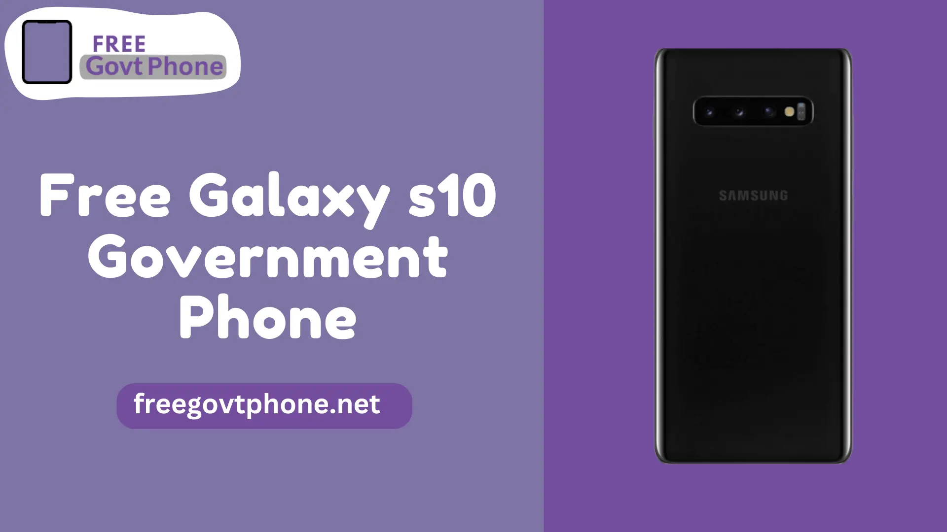 Free Galaxy s10 Government Phone