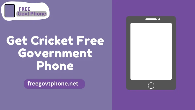 How to Get Cricket Wireless Free Government Phone