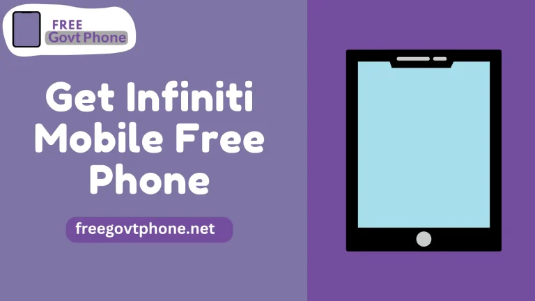 How to Get Infiniti Mobile Free Phone