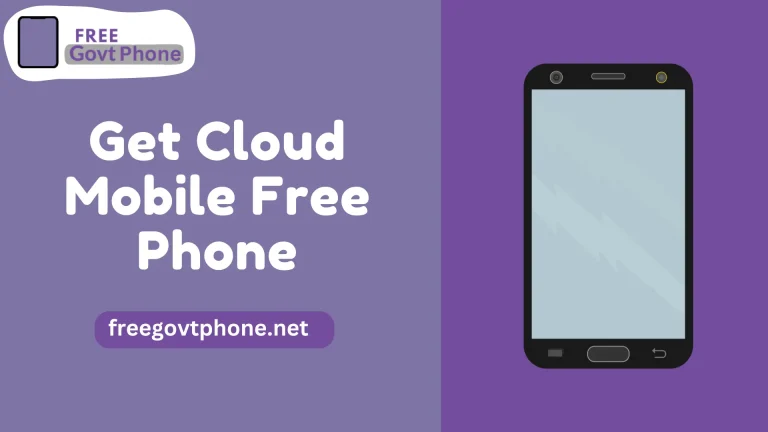 How to Get Cloud Mobile Free Phone