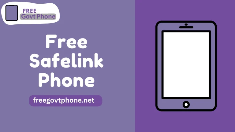 How to Get a Free Safelink Phone